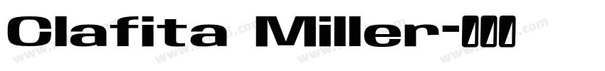Clafita Miller字体转换